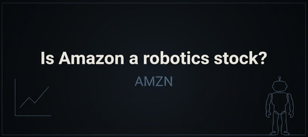 Is Amazon (AMZN) a Robotics Stock? 1 Million Robots and a Cash Flow Multiple Below Google's